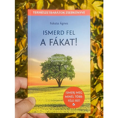 Ismerd fel a fákat! (Fekete Ágnes)